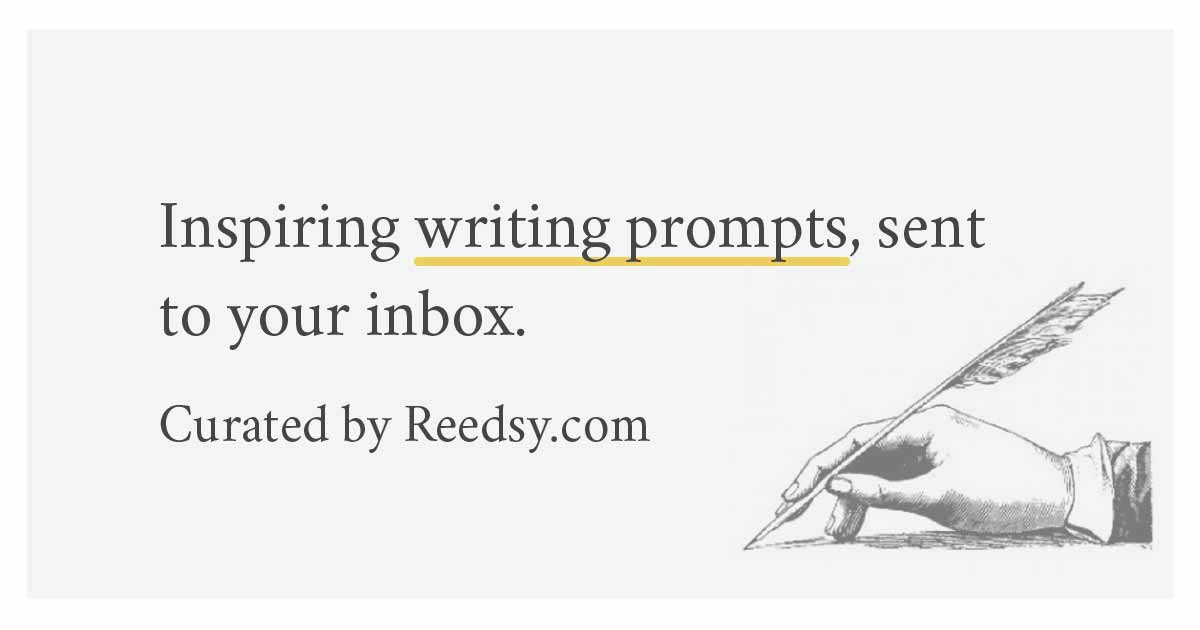 creative writing prompts reedsy